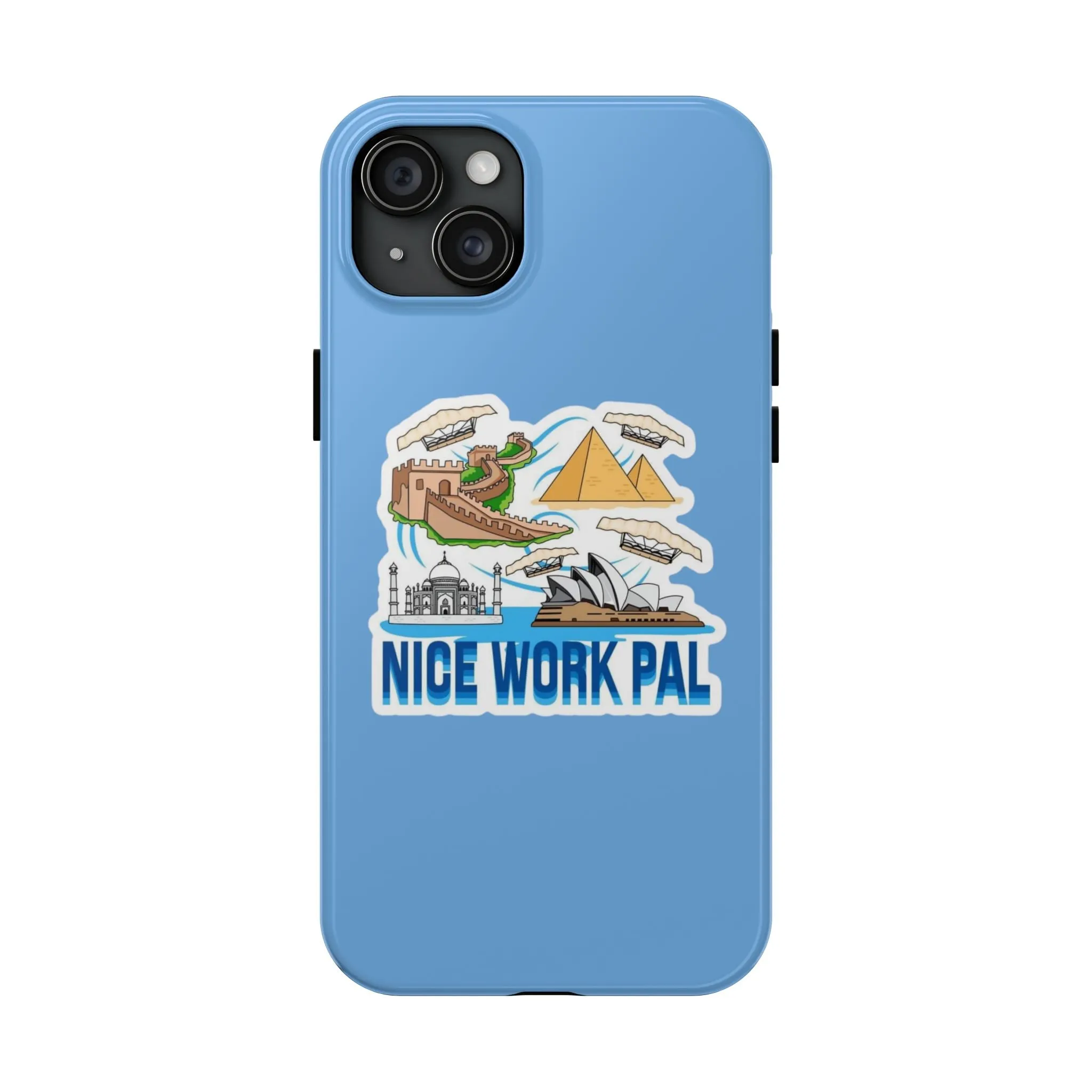 Nice Work Pal Tough Cell Phone Cases