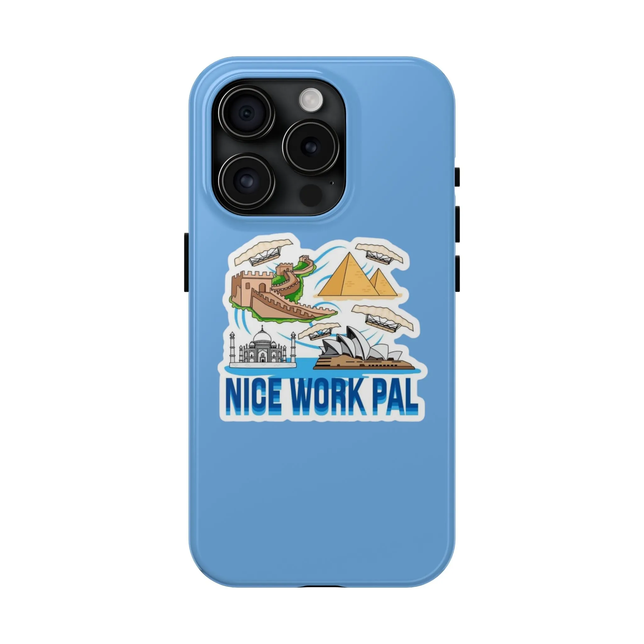 Nice Work Pal Tough Cell Phone Cases