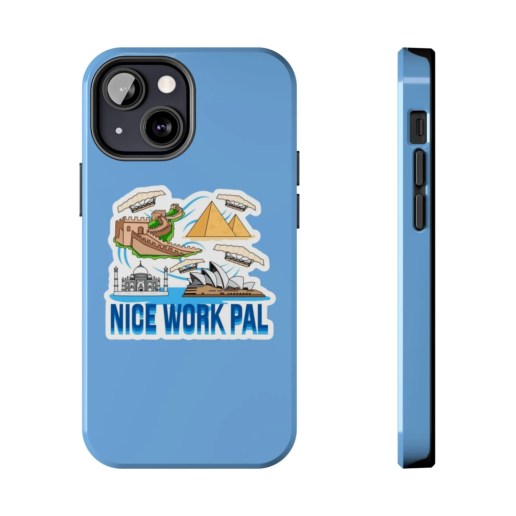 Nice Work Pal Tough Cell Phone Cases