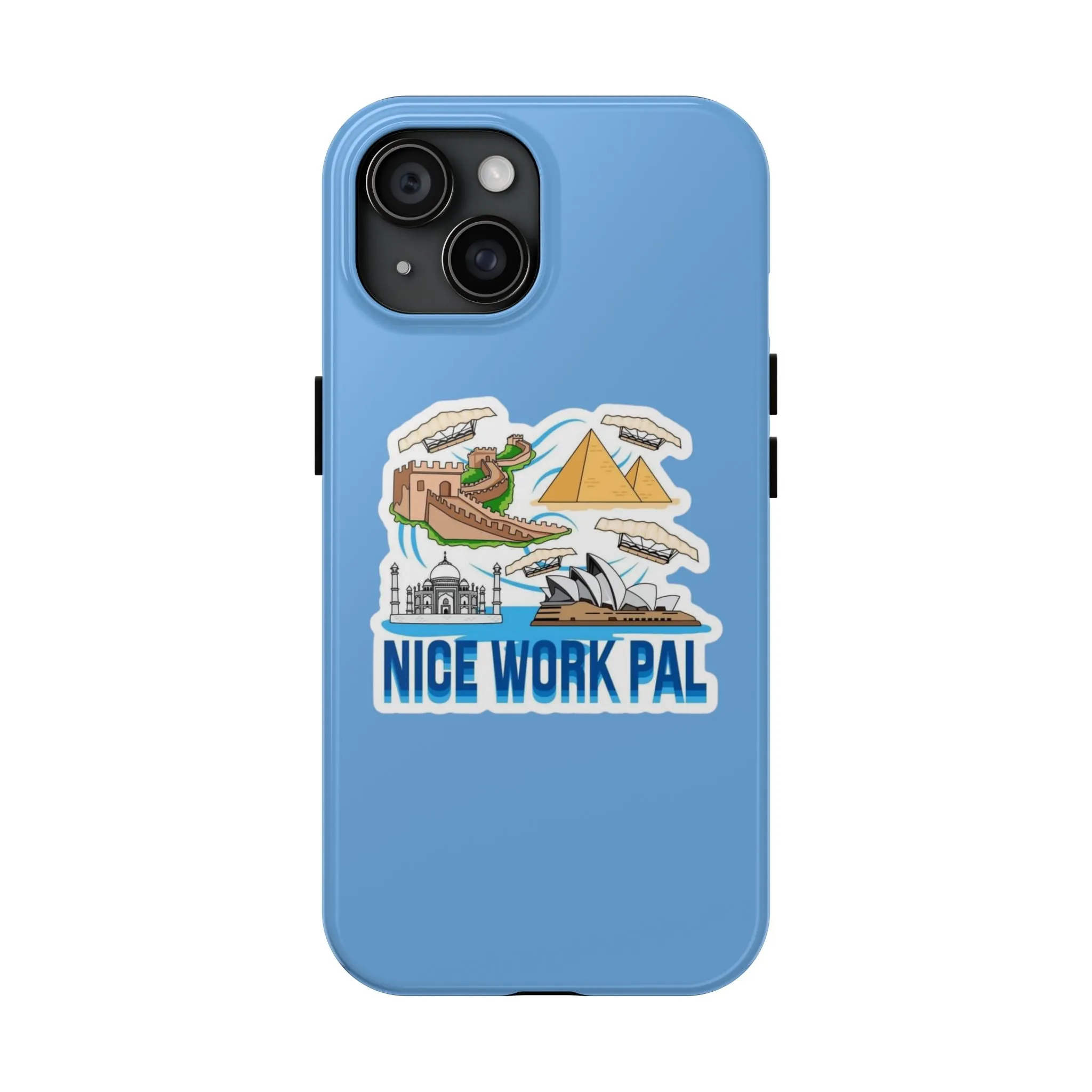 Nice Work Pal Tough Cell Phone Cases