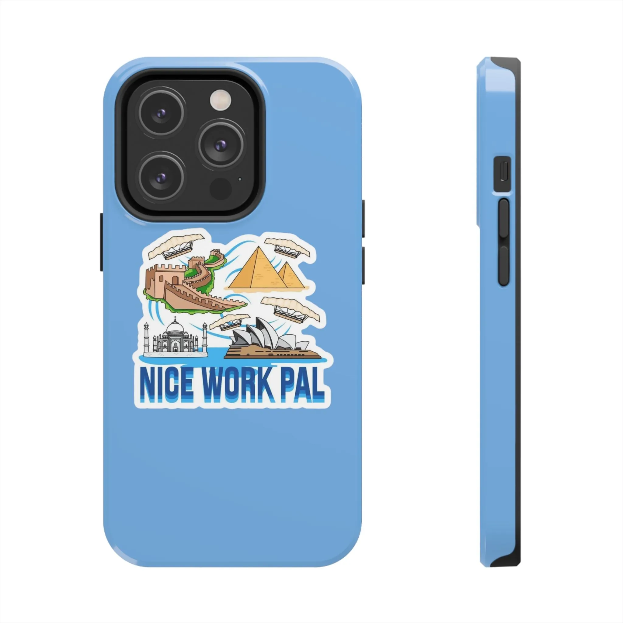 Nice Work Pal Tough Cell Phone Cases