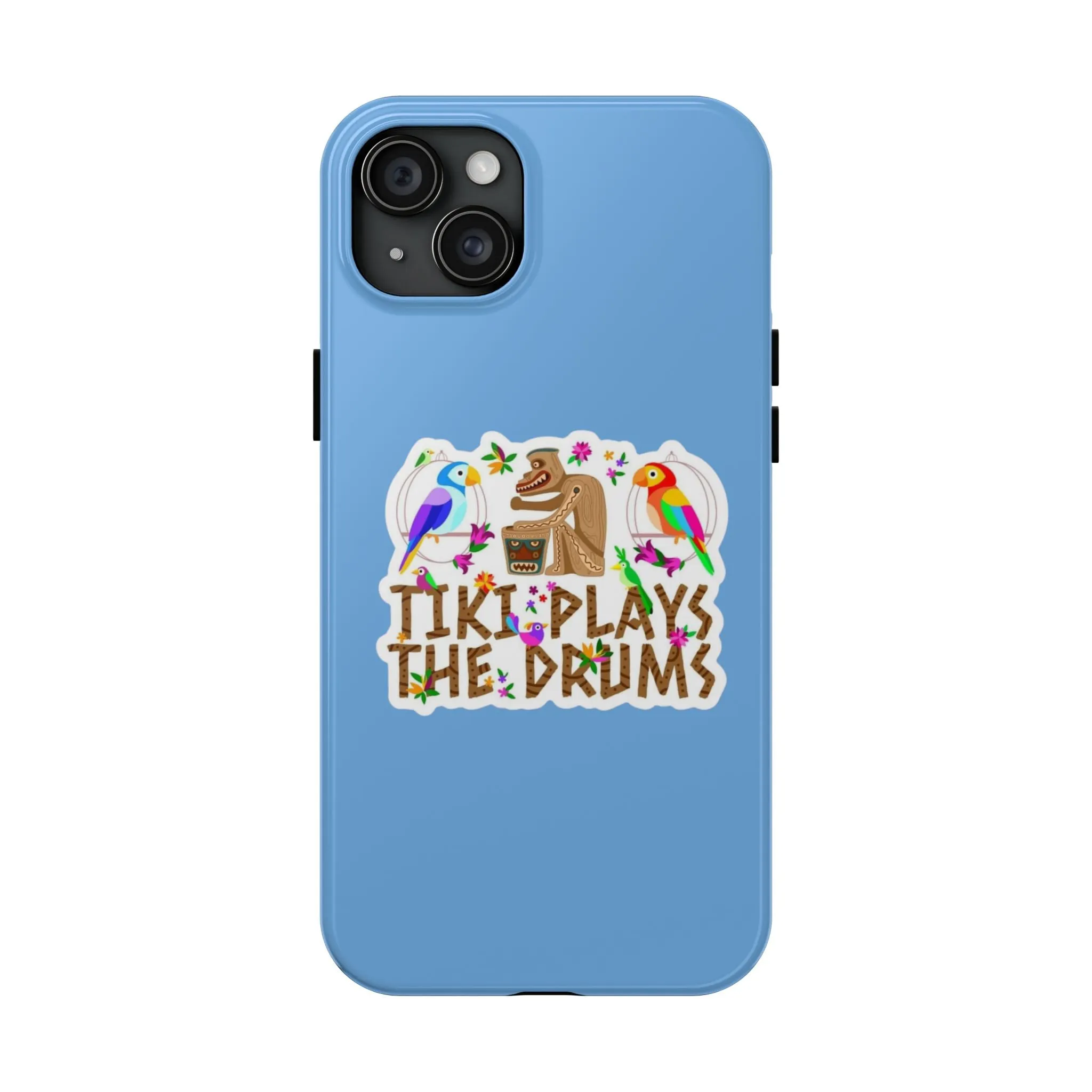 Tiki Plays The Drums Tough Cell Phone Cases