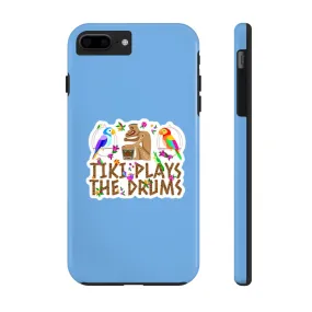 Tiki Plays The Drums Tough Cell Phone Cases