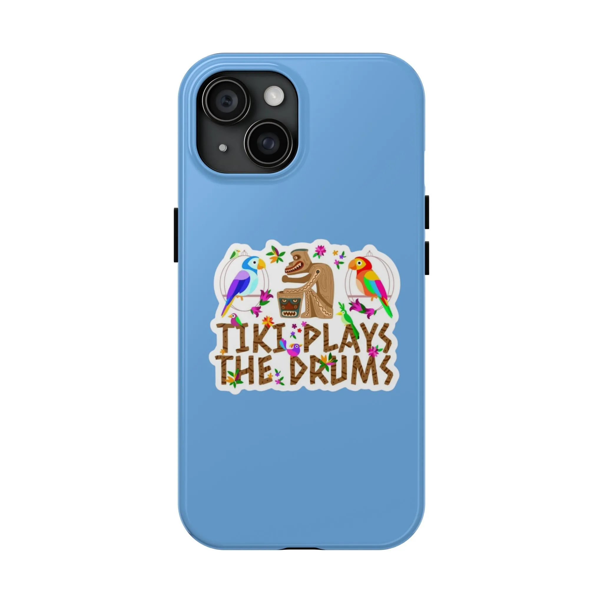 Tiki Plays The Drums Tough Cell Phone Cases